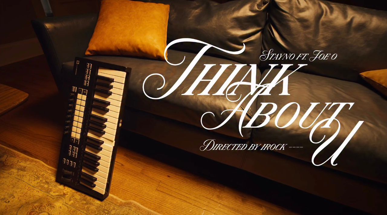 Stayno and Joe O’s New Music Video for “Think About You” Elevates The Track Into A Sensual and Cinematic Experience